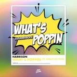 Harrison, SEBASTIEN DIOR - What's Poppin