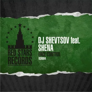 DJ Shevtsov feat. Shena feat. Shena - Face Control