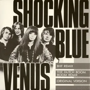 Shocking Blue - Venus - The Original Version