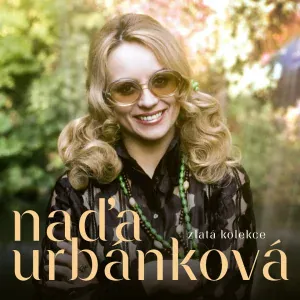 Naďa Urbánková - Někdo se k nám dívá