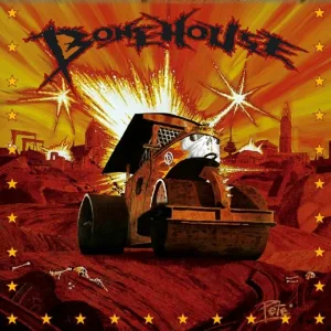 Bonehouse - I Don't Think So