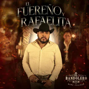 El Bandolero "Meño Sanchez" - El Fuereño y Rafaelita