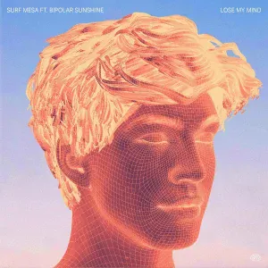 Surf Mesa feat. Bipolar Sunshine - Lose My Mind