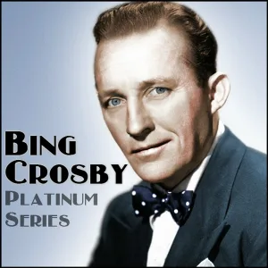 Bing Crosby - I Can't Begin to Tell You