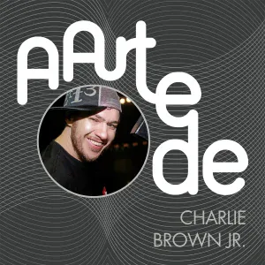 Charlie Brown Jr. - Dias De Luta, Dias De Gloria