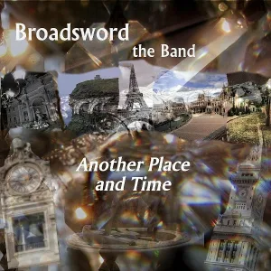 Broadsword the Band - End of Days