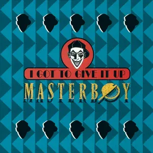 Masterboy - I Got To Give It Up (On And On Mix)