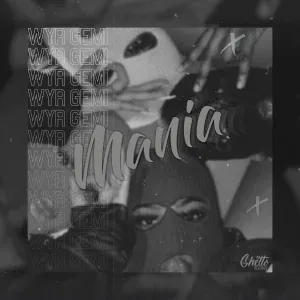 WYR GEMI - Mania