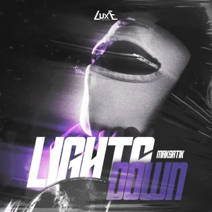 Maksatik - Lights Down