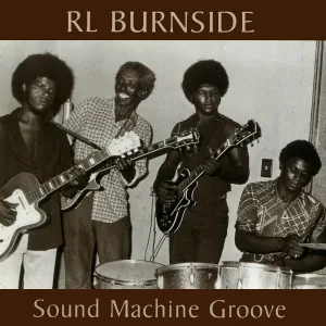 R.L. Burnside - Rolling And Tumbling