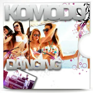 Komodo - Dancing