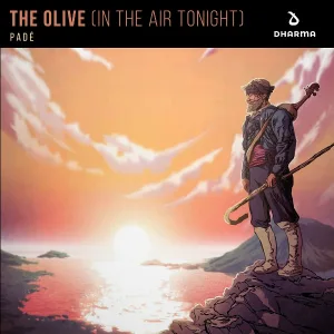 Padé - The Olive (In The Air Tonight)