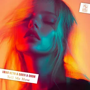 Umar Keyn, Davvi, DNDM - Tell Me How
