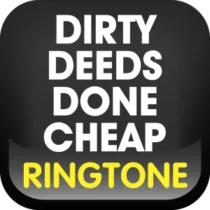 MyTones - Dirty Deeds Done Dirt Cheap Ringtone