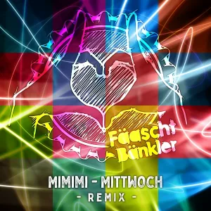 Fääschtbänkler - Mimimi - Mittwoch