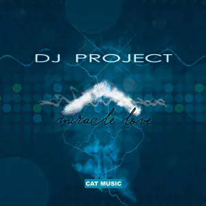 DJ Project - Miracle Love