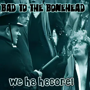 Bad to the Bonehead - Нулевая терпимость