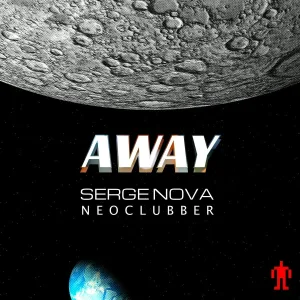 Serge Nova, Neoclubber - Away