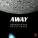 Serge Nova, Neoclubber - Away