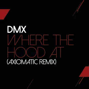 DMX - Where The Hood At