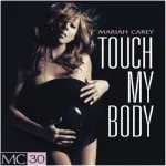 Mariah Carey - Touch My Body (Official Remix 2)