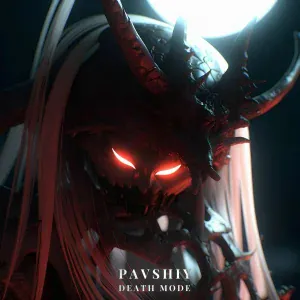 pavshiy - Death Mode