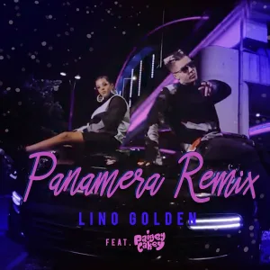 Lino Golden feat. Paigey Cakey - Panamera
