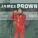 James Brown - Get Up I Feel Like Being A Sex Machine (Part 1)