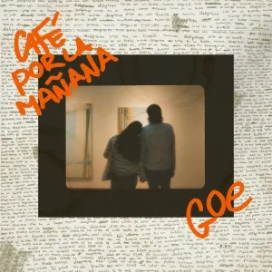 Goe - Café por la Mañana