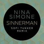 Nina Simone, Sofi Tukker - Sinnerman