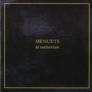 Menuets - In Memoriam