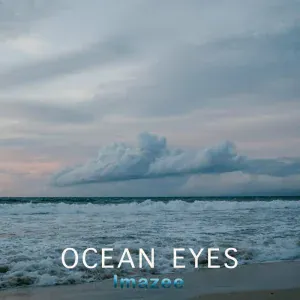 Imazee - Ocean Eyes