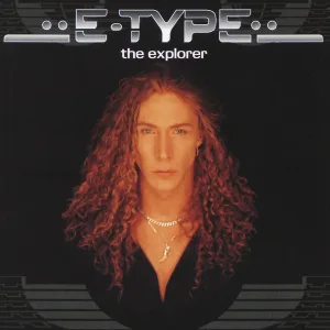 E-Type - The Explorer