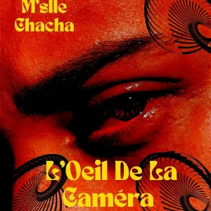 M'slle Chacha - Ne Me Laisse Pas