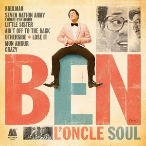 Ben L'Oncle Soul feat. Beat Assailant - Ain't Off To The Back