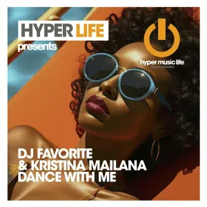 DJ Favorite, Kristina Mailana - Dance With Me