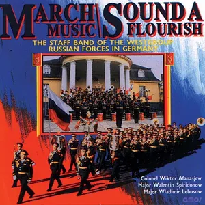 The Staff Band Of The Westgroup Russian Forces In Germany - Russian March