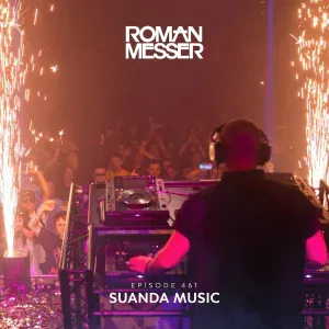 Roman Messer - Suanda Music (Suanda 461)