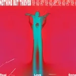 Nothing But Thieves - Real Love Song