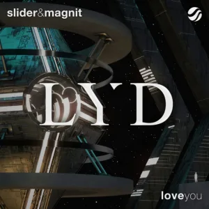 Slider & Magnit - Love You (Original Mix) (Original Mix)