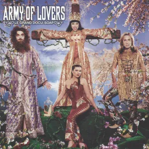 Army Of Lovers - Crucified