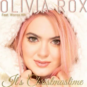 Olivia Rox feat. Warren Hill - It's Christmastime