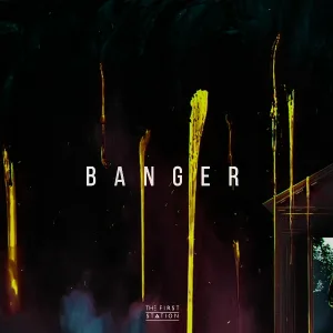 The First Station - Banger