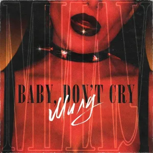Милу - Baby, Don't Cry