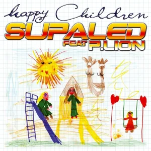 Supaled feat. P. Lion - Happy Children