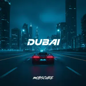 mOBSCURE - DUBAI