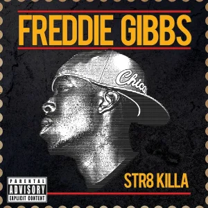 Freddie Gibbs - Personal OG
