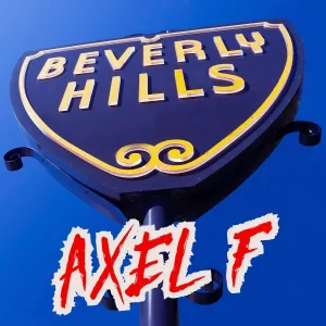 Beverly Hills - Axel F