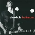 Dave Hole - Short Fuse Blues