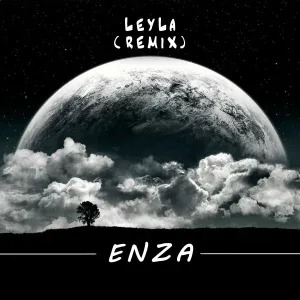 Enza - Leyla (Remix)